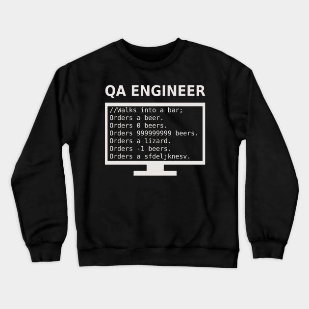 QA Engineer Walks Into A Bar Crewneck Sweatshirt by teepublicdesigns